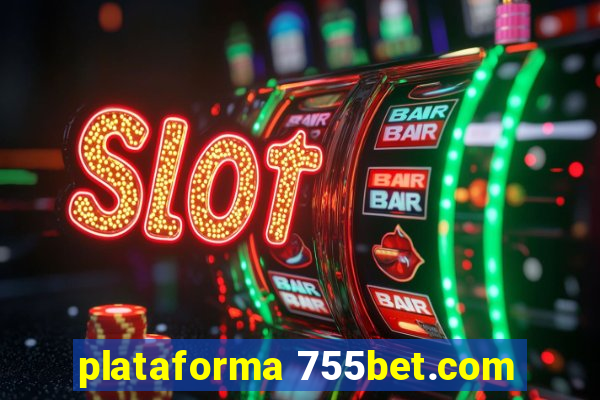 plataforma 755bet.com